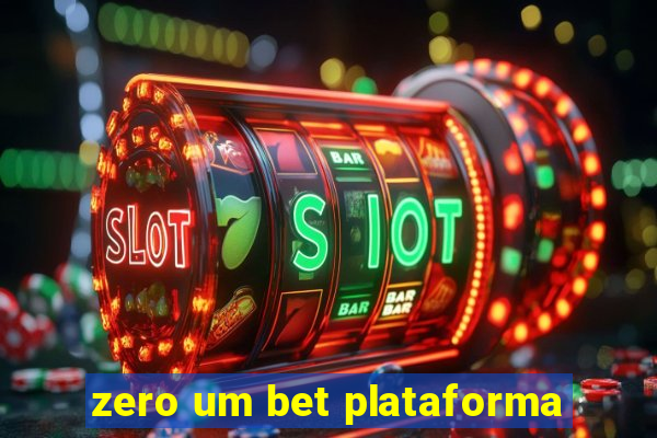 zero um bet plataforma